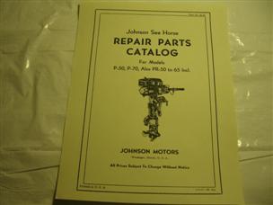 (image for) Johnson Sea Horse Model P-50 P-70 PR-50 65 outboard motor parts catalog